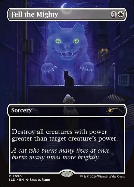 Fell the Mighty, Magic card SLD 2690 — Secret Lair Drop set