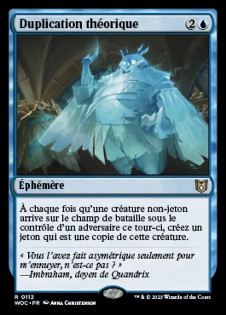 Duplication théorique, carte Magic WOC 112 — extension Wilds of Eldraine Commander