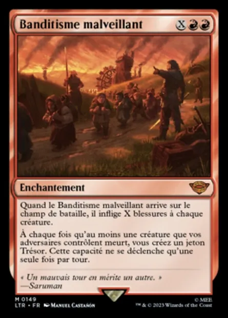 Banditisme malveillant, carte Magic LTR 149 — extension Le Seigneur des Anneaux : chroniques de la Terre du Milieu