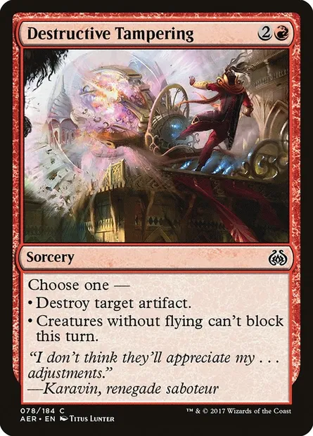 Destructive Tampering, Magic card AER 78 — Aether Revolt set