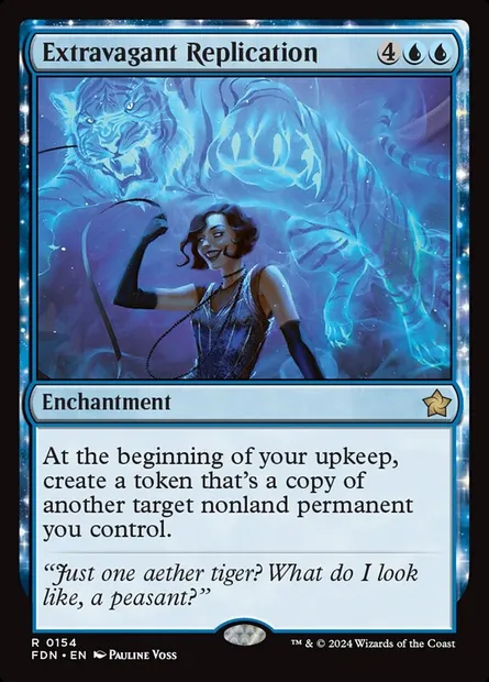 Extravagant Replication, Magic card FDN 154 — Foundations set