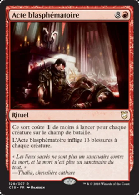 Acte blasphématoire, carte Magic C18 120 — extension Commander 2018