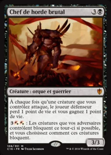 Chef de horde brutal, carte Magic C16 108 — extension Commander 2016