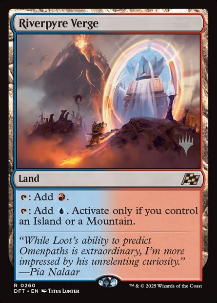 Riverpyre Verge, Magic card PDFT 260p — Aetherdrift Promos set