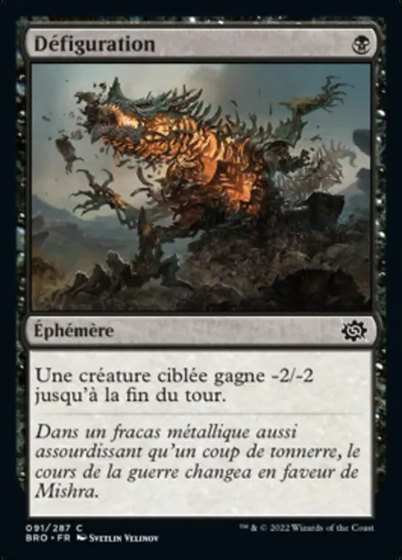 Défiguration, carte Magic BRO 91 — extension La Guerre Fratricide