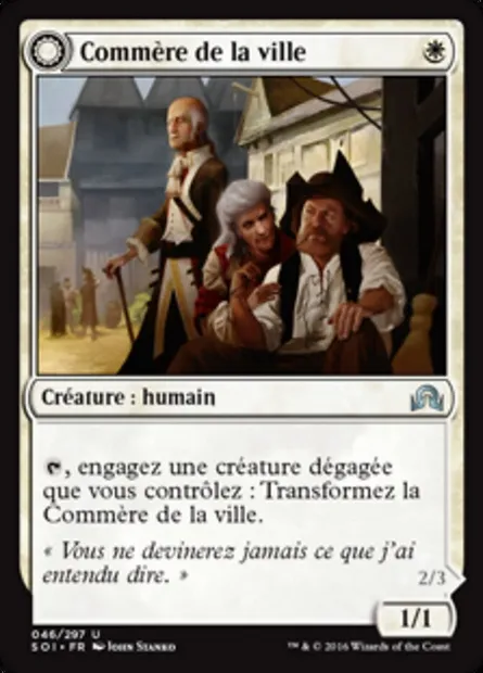 Commère de la ville // Plèbe provoquée, carte Magic SOI 46 — extension Ténèbres sur Innistrad