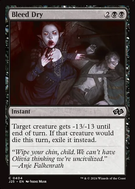 Bleed Dry, Magic card J25 404 — Foundations Jumpstart set