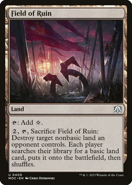 Field of Ruin, Magic card MOC 400 — March of the Machine Commander set