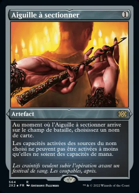 Aiguille à sectionner, carte Magic 2X2 564 — extension Double Masters 2022