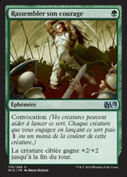 Rassembler son courage, carte Magic M15 175 — extension Magic 2015