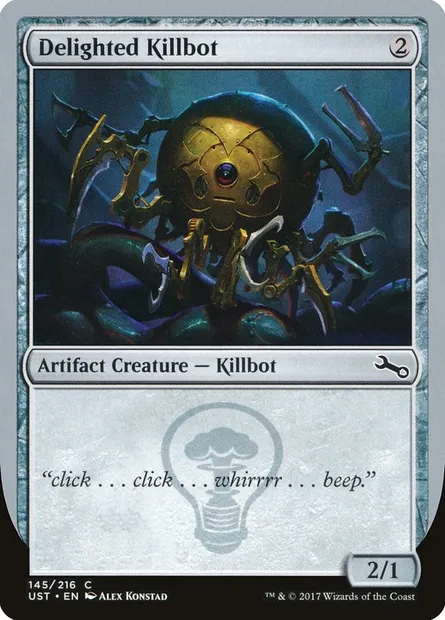 Delighted Killbot, Magic card UST 145b — Unstable set