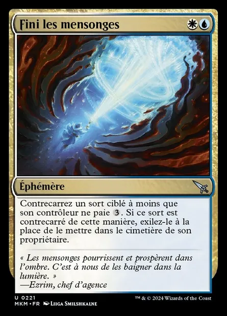 Fini les mensonges, carte Magic MKM 221 — extension Murders at Karlov Manor