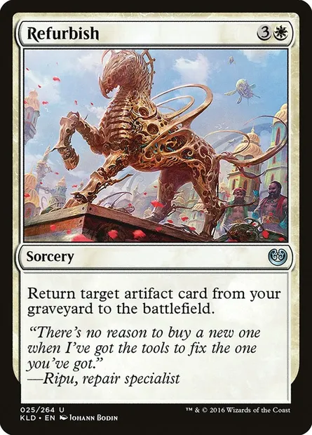 Refurbish, Magic card KLD 25 — Kaladesh set