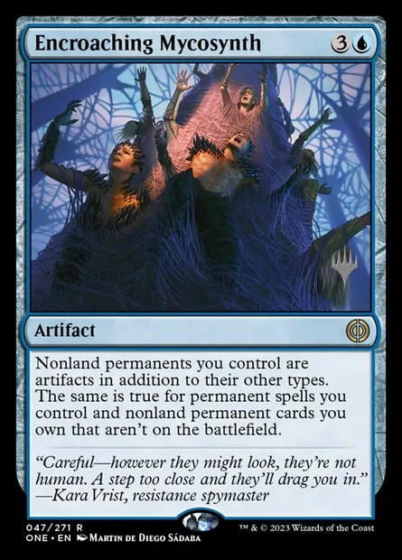 Encroaching Mycosynth, Magic card PONE 47p — Phyrexia: All Will Be One Promos set