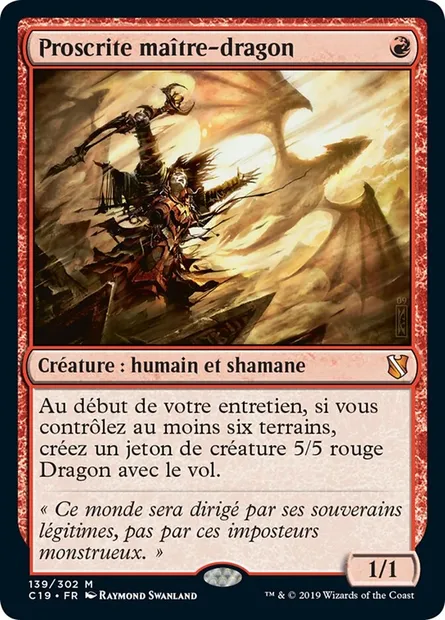 Proscrite maître-dragon, carte Magic C19 139 — extension Commander 2019