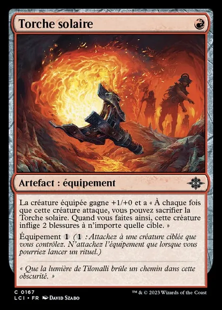 Torche solaire, carte Magic LCI 167 — extension The Lost Caverns of Ixalan