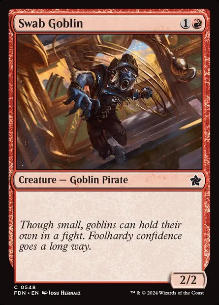 Swab Goblin, Magic card FDN 548 — Foundations set