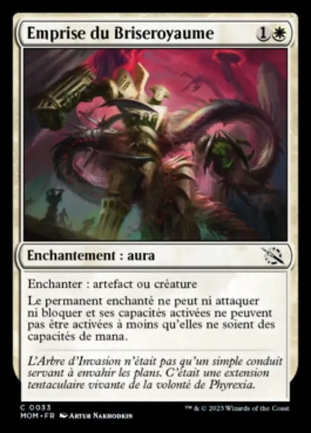 Emprise du Briseroyaume, carte Magic MOM 33 — extension L'invasion des machines