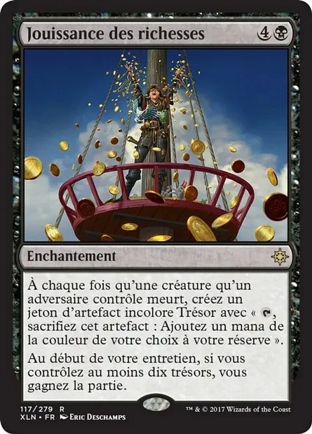 Jouissance des richesses, carte Magic XLN 117 — extension Ixalan