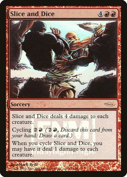 Slice and Dice, Magic card F04 2 — Friday Night Magic 2004 set