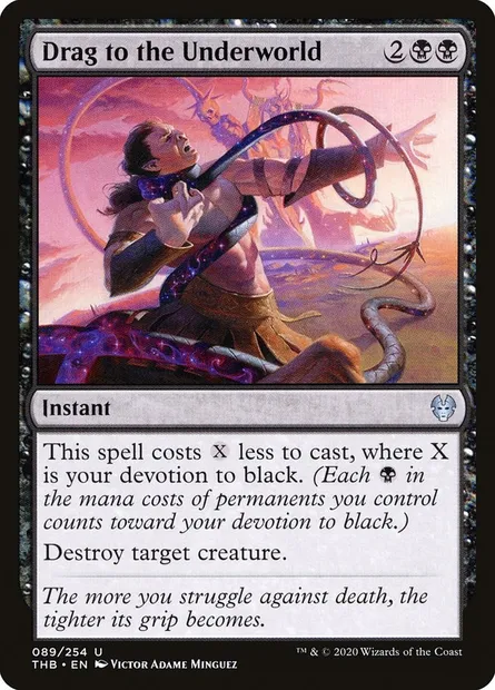 Drag to the Underworld, Magic card THB 89 — Theros Beyond Death set