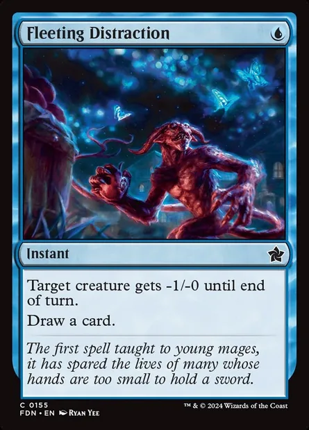 Fleeting Distraction, Magic card FDN 155 — Foundations set
