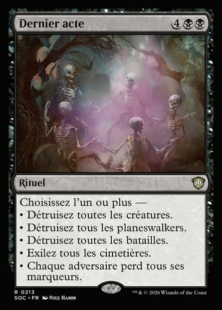 Dernier acte, carte Magic SOC 213 — extension Secrets of Strixhaven Commander