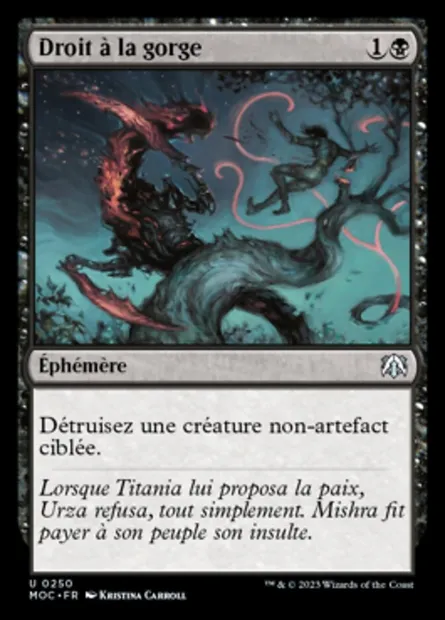 Droit à la gorge, carte Magic MOC 250 — extension March of the Machine Commander