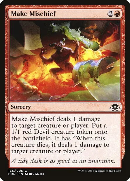 Make Mischief, Magic card EMN 135 — Eldritch Moon set