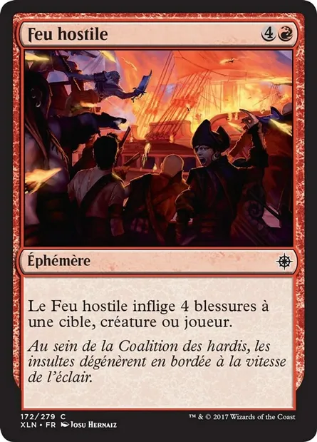 Feu hostile, carte Magic XLN 172 — extension Ixalan