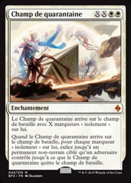 Champ de quarantaine, carte Magic BFZ 43 — extension La bataille de Zendikar