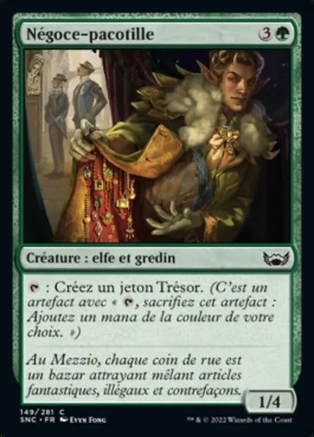 Négoce-pacotille, carte Magic SNC 149 — extension Les rues de la Nouvelle-Capenna