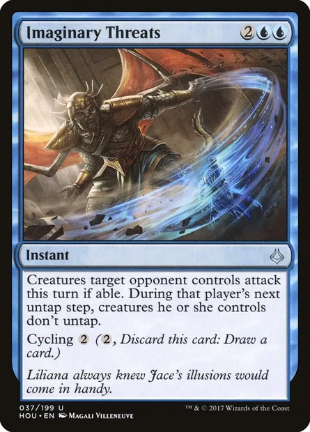 Imaginary Threats, Magic card HOU 37 — Hour of Devastation set