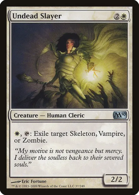 Undead Slayer, Magic card M10 37 — Magic 2010 set