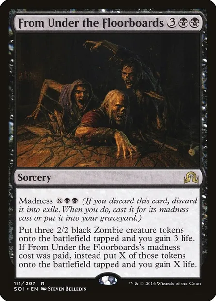 From Under the Floorboards, Magic card SOI 111 — Shadows over Innistrad set