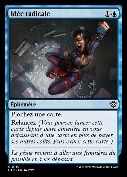 Idée radicale, carte Magic OTC 110 — extension Outlaws of Thunder Junction Commander