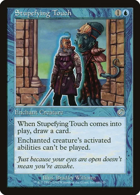 Stupefying Touch, Magic card TOR 48 — Torment set