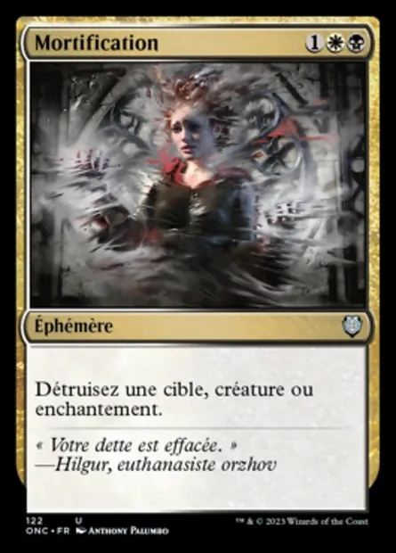 Mortification, carte Magic ONC 122 — extension Phyrexia: All Will Be One Commander