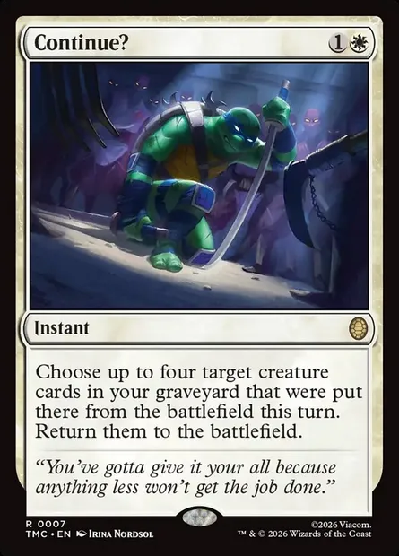 Continue?, Magic card TMC 7 — Teenage Mutant Ninja Turtles Eternal set