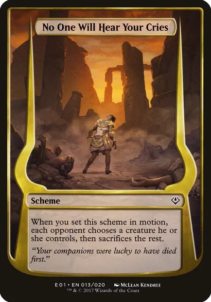 No One Will Hear Your Cries, carte Magic OE01 13★ — extension Archenemy: Nicol Bolas Schemes