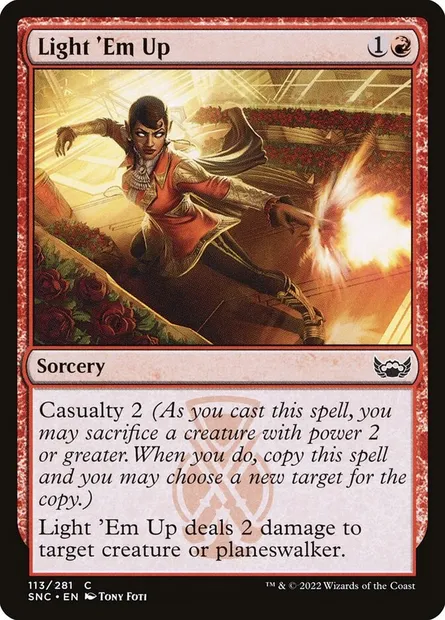 Light 'Em Up, Magic card SNC 113 — Streets of New Capenna set