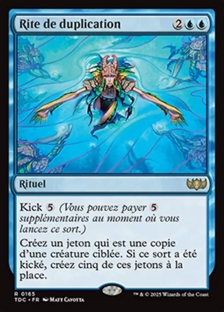 Rite de duplication, carte Magic TDC 165 — extension Tarkir: Dragonstorm Commander