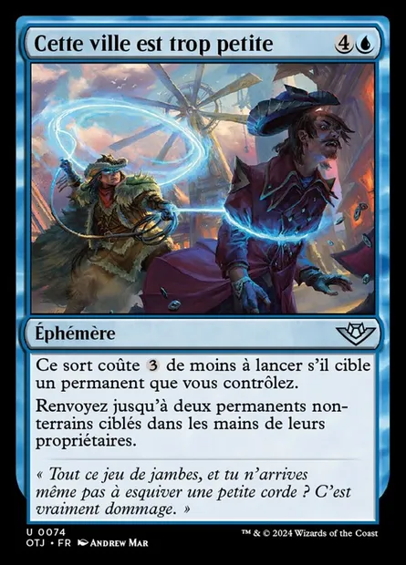 Cette ville est trop petite, carte Magic OTJ 74 — extension Outlaws of Thunder Junction