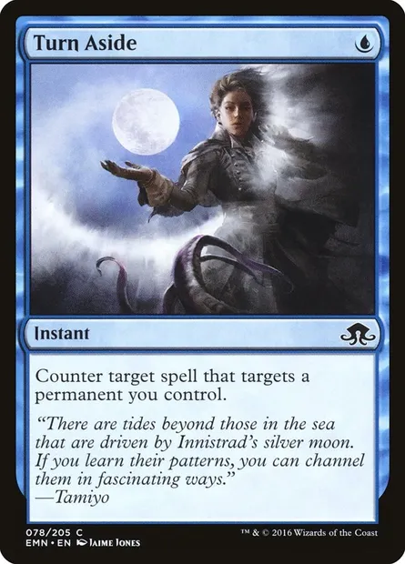 Turn Aside, Magic card EMN 78 — Eldritch Moon set