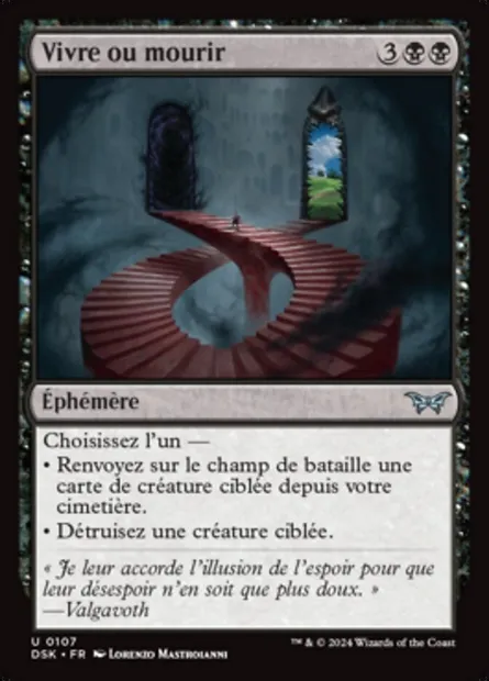 Vivre ou mourir, carte Magic DSK 107 — extension Duskmourn: House of Horror
