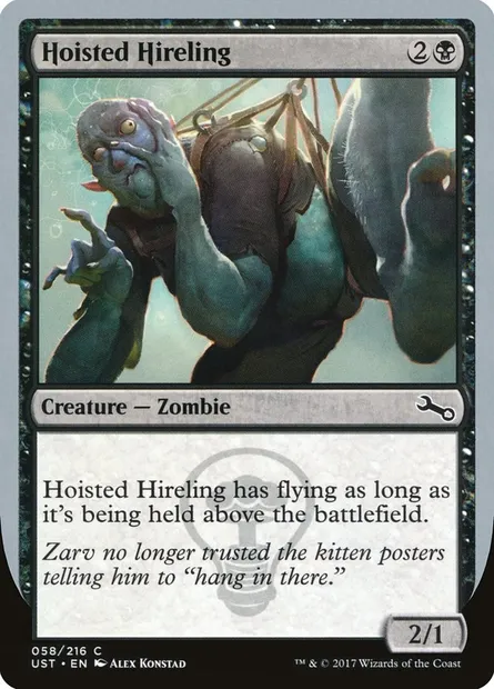 Hoisted Hireling, Magic card UST 58 — Unstable set