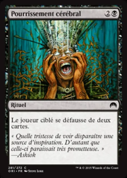 Pourrissement cérébral, carte Magic ORI 281 — extension Magic Origines