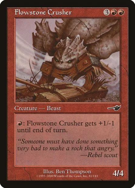 Flowstone Crusher, Magic card NEM 81 — Nemesis set