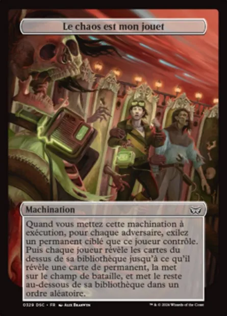 Le chaos est mon jouet, carte Magic DSC 329 — extension Duskmourn: House of Horror Commander