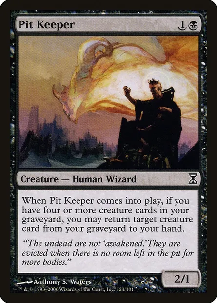 Pit Keeper, Magic card TSP 123 — Time Spiral set